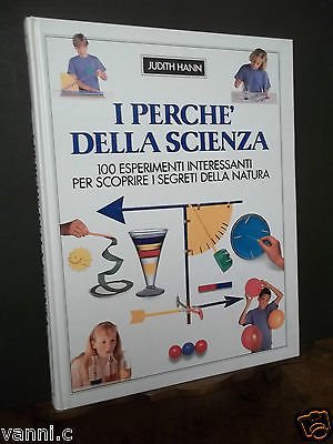 I PERCHè DELLA SCIENZA