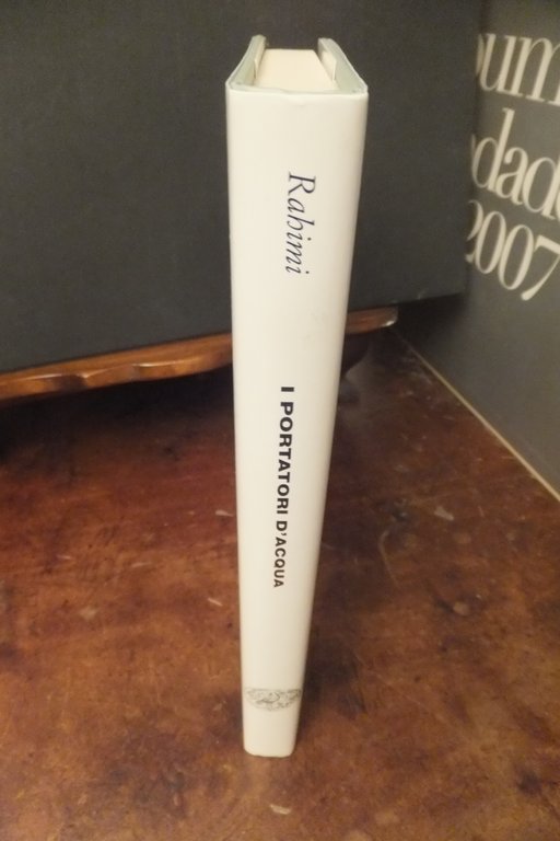 I PORTATORI D'ACQUA ATIQ RAHIMI