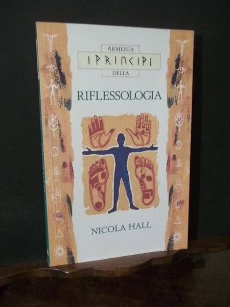 I PRINCIPI DELLA RIFLESSOLOGIA