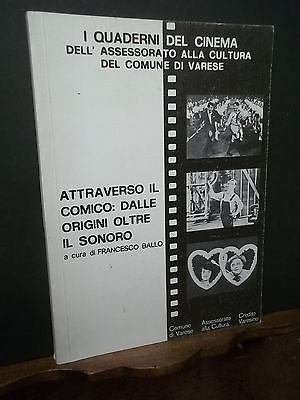 I QUADERNI DEL CINEMA VARESE ATTRAVERSO IL COMICO DALLE ORIGINI OLTRE IL SONORO