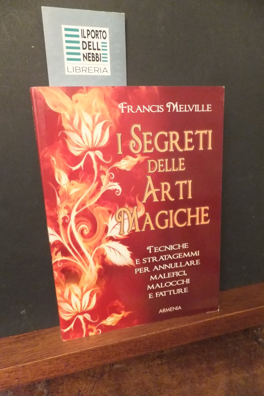 I SEGRETI DELLE ARTI MAGICHE FRANCIS MELVILLE | Immagine principale