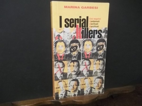 I SERIAL KILLERS