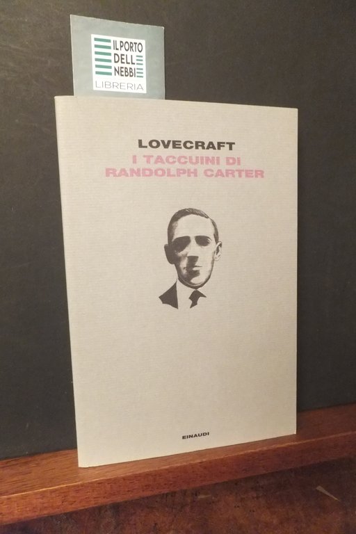 I TACCUINI DI RANDOLPH CARTER LOVECRAFT