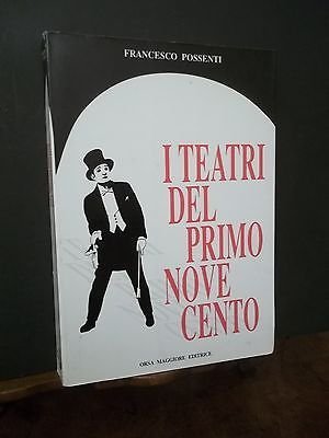 I TEATRI DEL PRIMO NOVECENTO