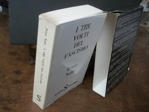 I TRE VOLTI DEL FASCISMO