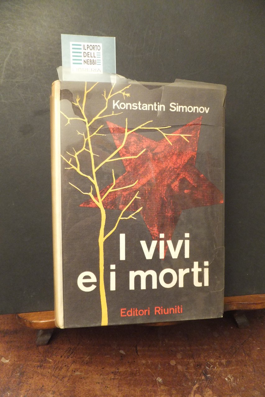 I VIVI E I MORTI KONSTANTIN SIMONOV