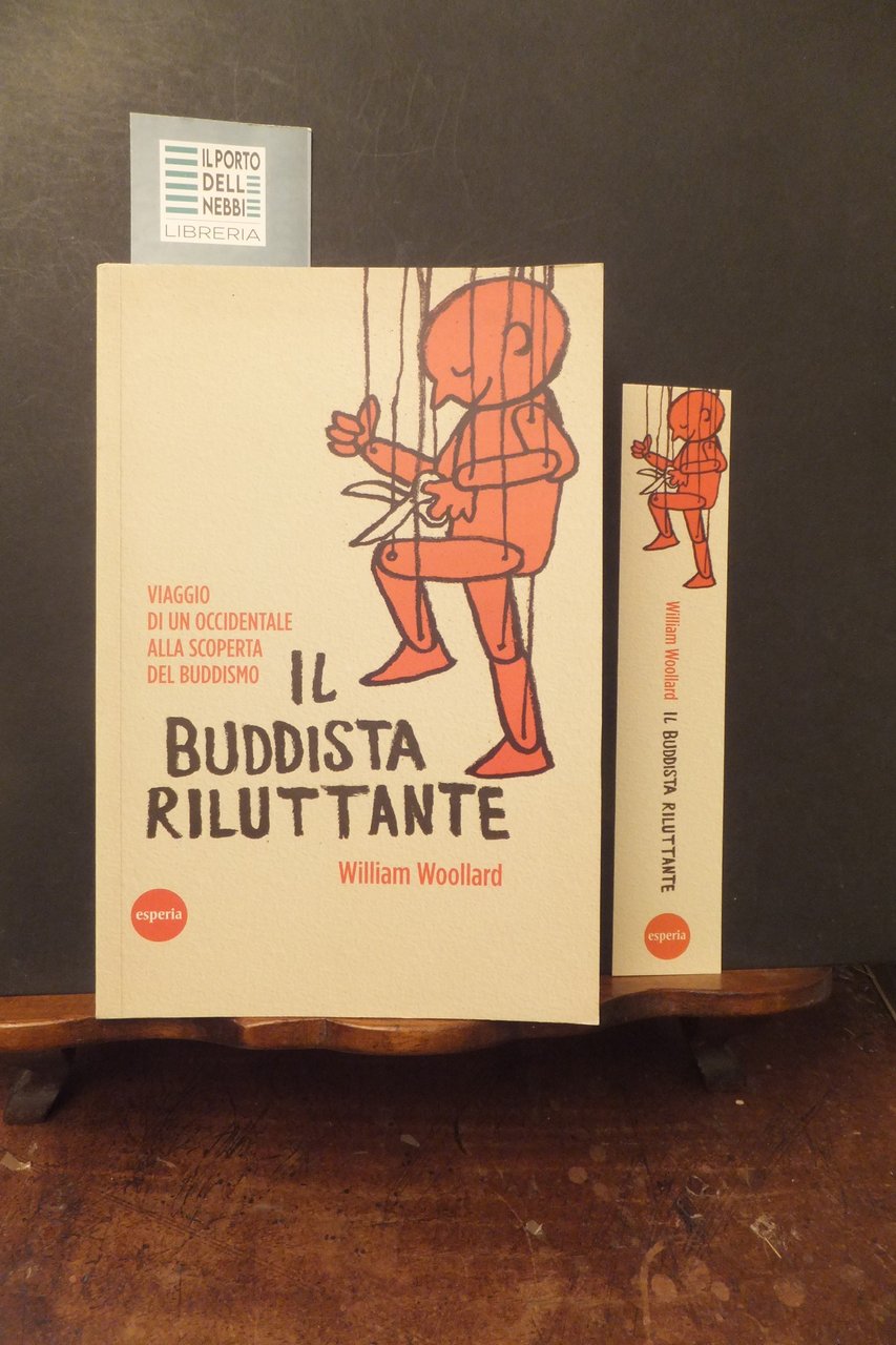 IL BUDDISTA RILUTTANTE WILLIAM WOOLLARD
