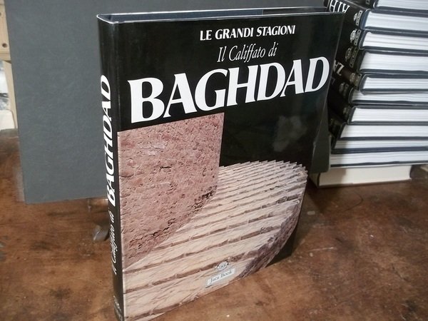 IL CALIFFATO DI BAGHDAD