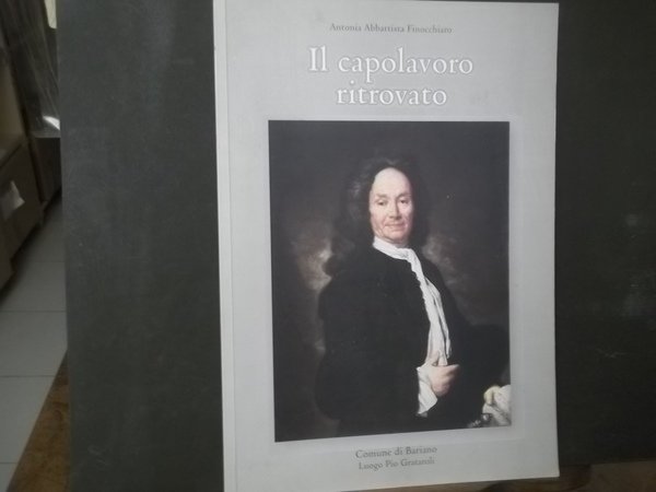 IL CAPOLAVORO RITROVATO