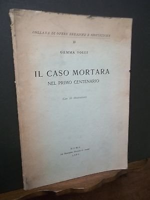 IL CASO MORTARA NEL PRIMO CENTENARIO 1960 OPERE EBREICHE E …
