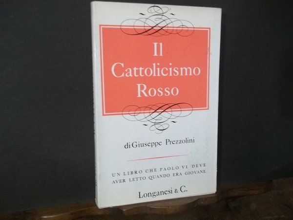 IL CATTOLICESIMO ROSSO