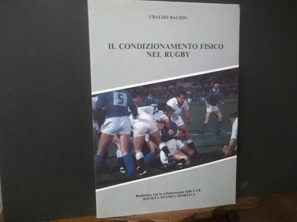 IL CONDIZIONAMENTO FISICO NEL RUGBY