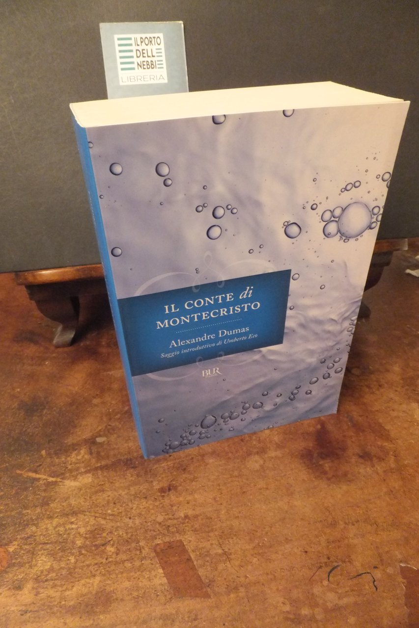 IL CONTE DI MONTECRISTO ALEXANDRE DUMAS