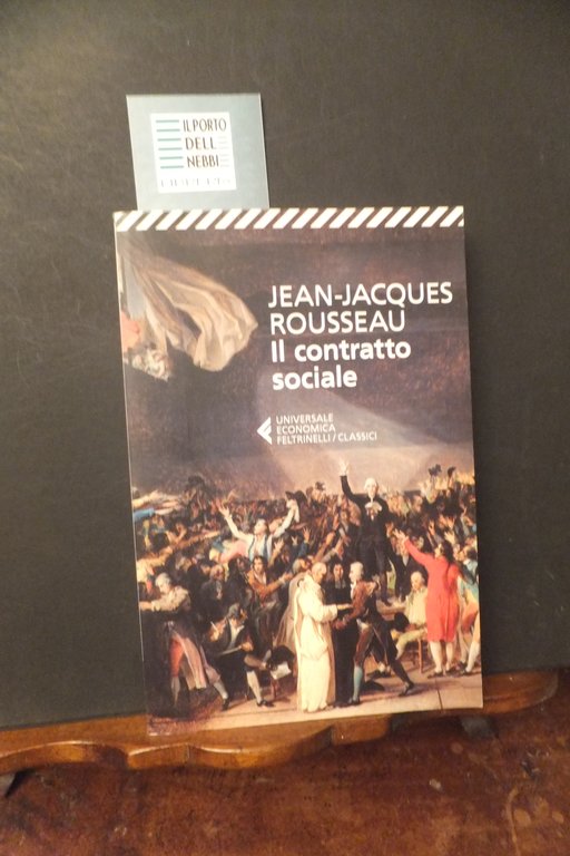 IL CONTRATTO SOCIALE JEAN JACQUES ROUSSEAU