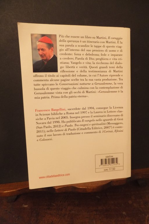 IL CORAGGIO DELLA SPERANZA UN CAMMINO CON C. M. MARTINI …
