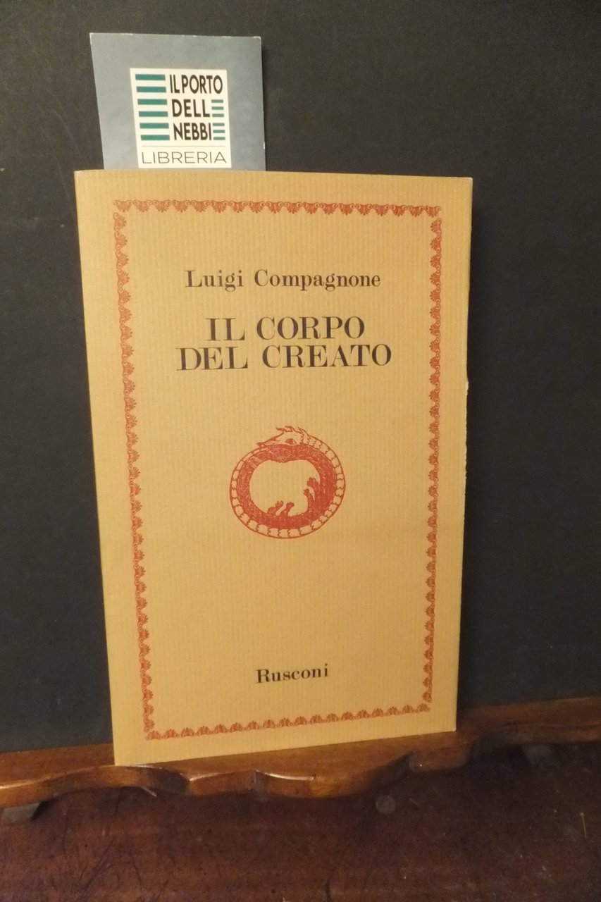 IL CORPO DEL CREATO LUIGI COMPAGNONI