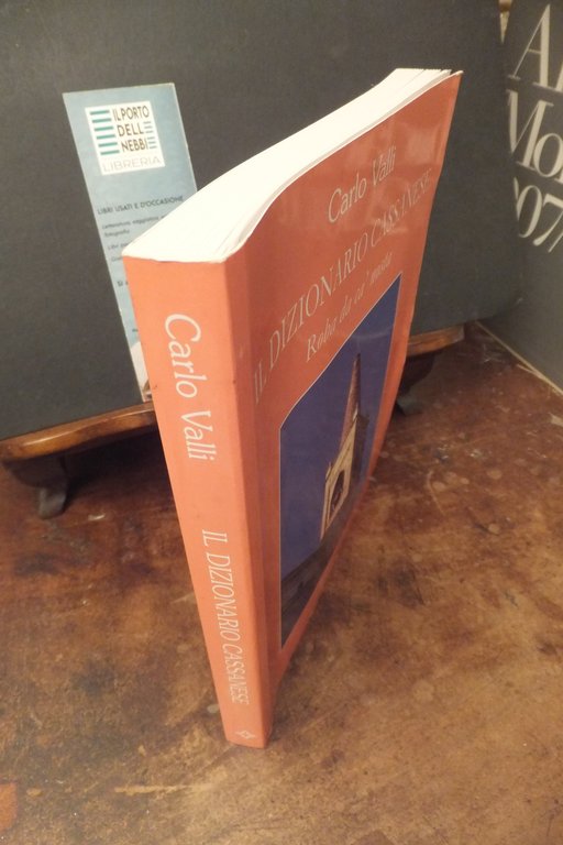 IL DIZIONARIO CASSANESE ROBA DA CA' NOSTRA CARLO VALLI | Immagine Gallery 5