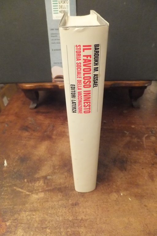 IL FAVOLOSO INNESTO STORIA SOCIALE DELLA VACINAZIONE BAROUKH M. ASSAEL