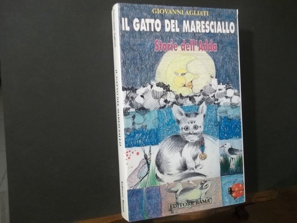 IL GATTO DEL MARESCIALLO STORIE DELL'ADDA