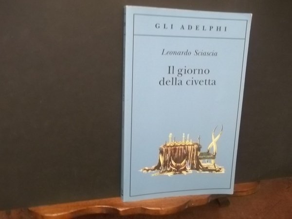 IL GIORNO DELLA CIVETTA