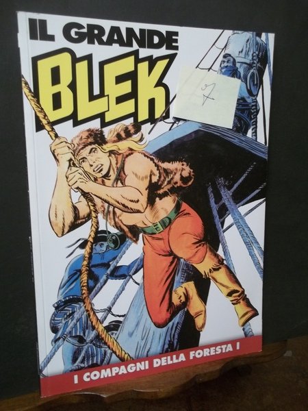 IL GRANDE BLEK - I COMPAGNI DELLA FORESTA 1