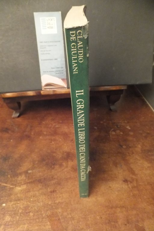 IL GRANDE LIBRO DEI CANI DA CACCIA CLAUDIO DE GIULIANI