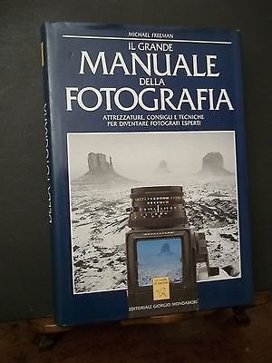 IL GRANDE MANUALE DELLA FOTOGRAFIA