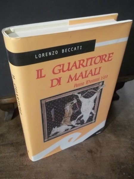 IL GUARITORE DI MAIALI ANNO DOMINI 1589