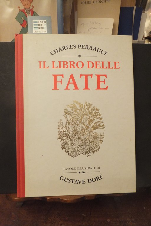 IL LIBRO DELLE FATE  CHARLES PERRAULT  GUSTAVE DORÉ