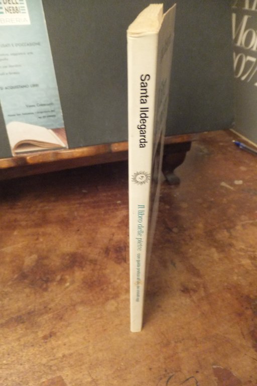IL LIBRO DELLE PIETRE SANTA ILDEGARDA - GUIDA PRATICA ALL'USO …