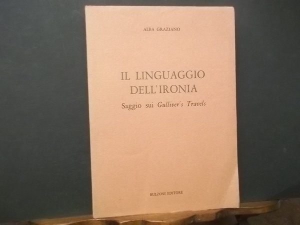 IL LINGUAGGIO DELL'IRONIA SAGGIO SUI GULLIVER' S TRAVELS