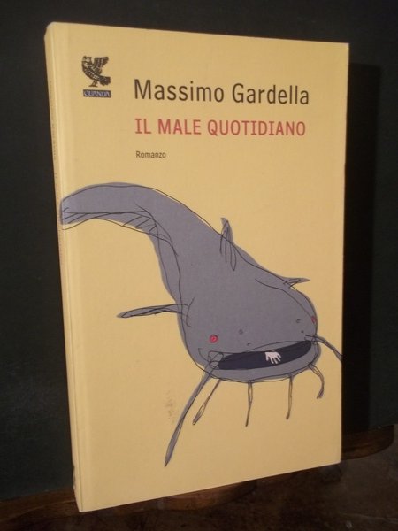 IL MALE QUOTIDIANO