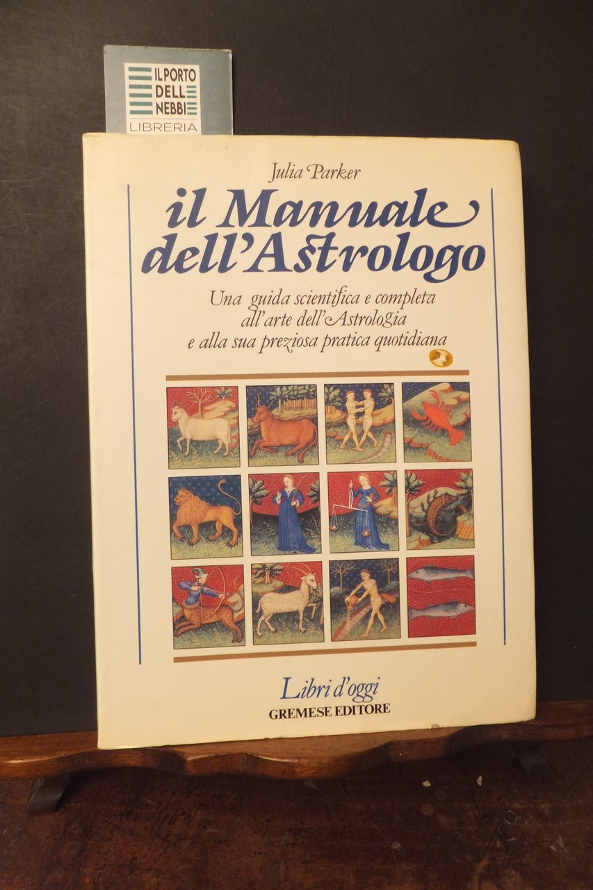 IL MANUALE DELL'ASTROLOGO JULIA PARKER