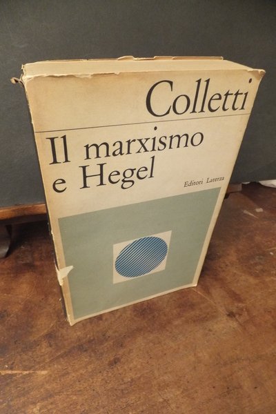 IL MARXISMO E HEGEL