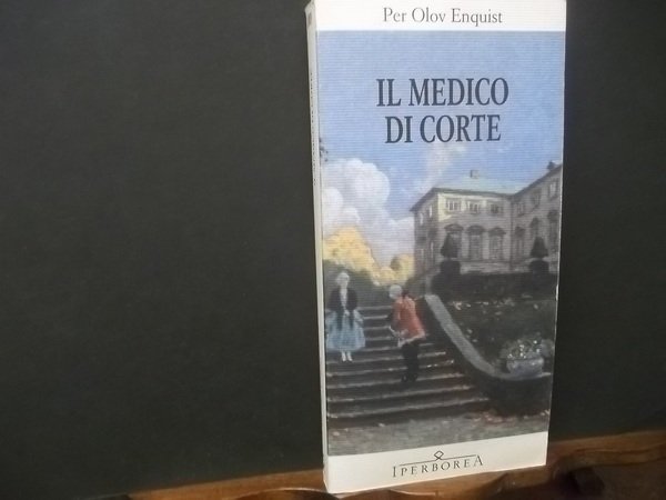 IL MEDICO DI CORTE