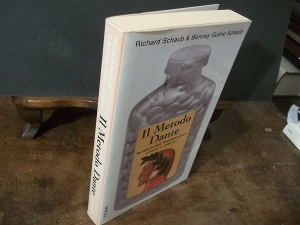 IL METODO DANTE PER SUPERARE FRUSTRAZIONE E PAURE E RITROVARE …