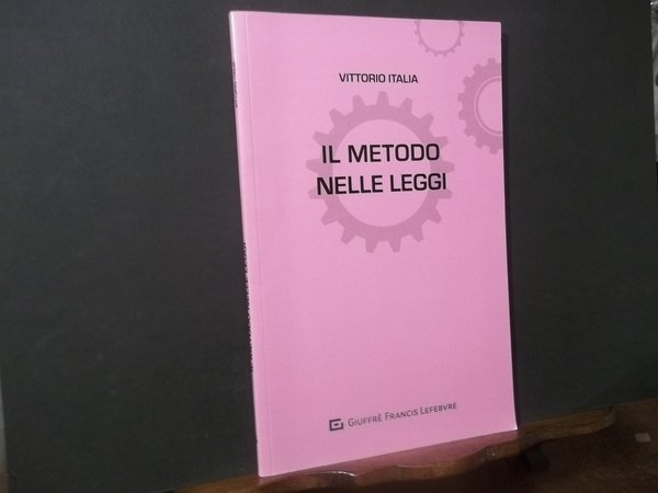 IL METODO NELLE LEGGI