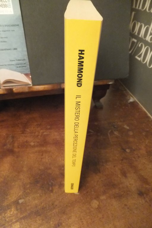 IL MISTERO DELLA PERCEZIONE DEL TEMPO CLAUDIA HAMMOND