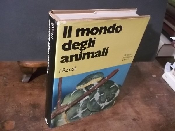 IL MONDO DEGLI ANIMALI I RETTILI