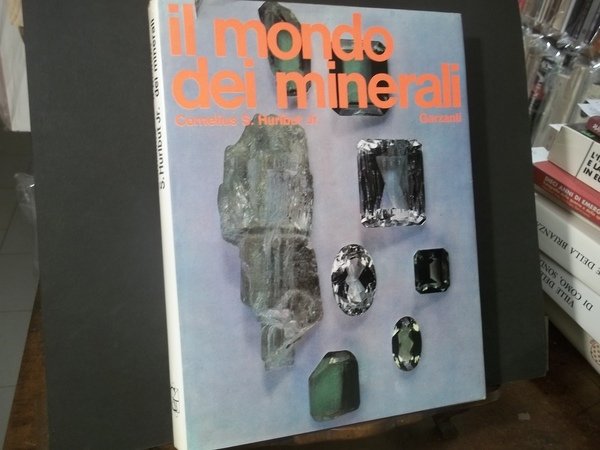 IL MONDO DEI MINERALI