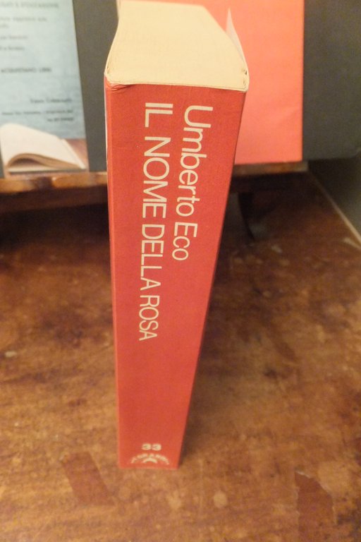 IL NOME DELLA ROSA - POSTILLE A UMBERTO ECO BOMPIANI …