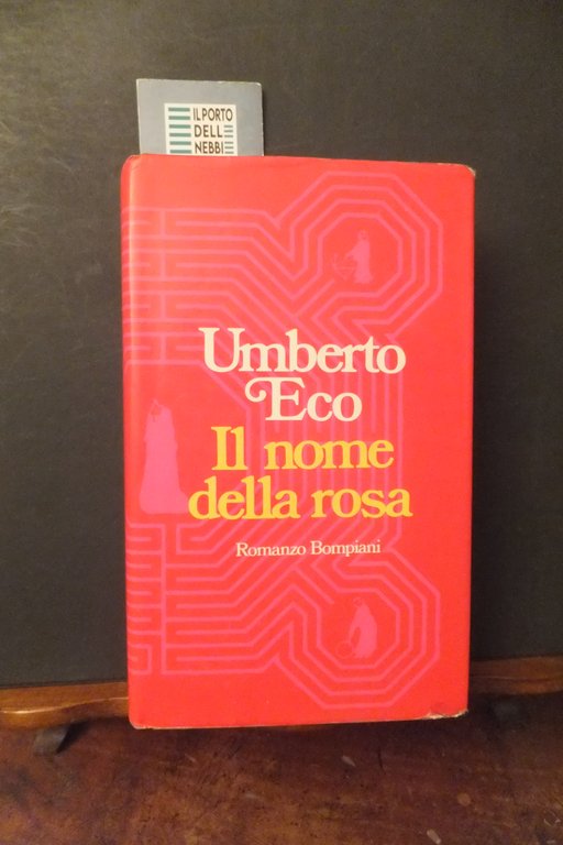 IL NOME DELLA ROSA  UMBERTO ECO PRIMA EDIZIONE