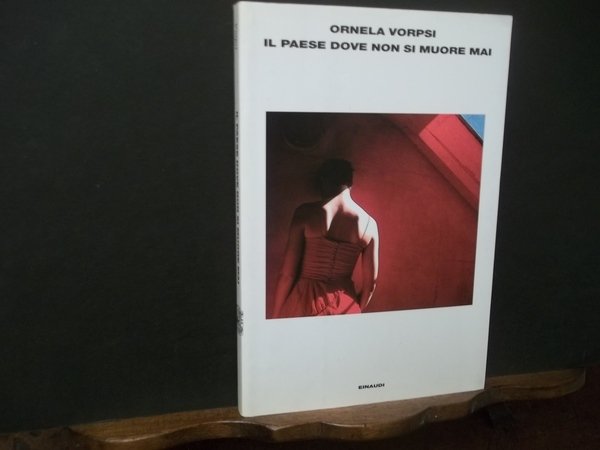 IL PAESE DOVE NON SI MUORE MAI