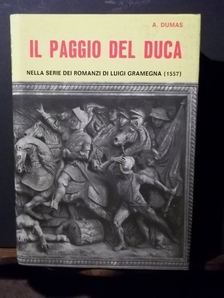 Il paggio del duca. Romazo storico. Emanuele Filiberto a San …