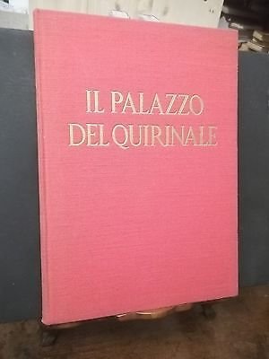 IL PALAZZO DEL QUIRINALE LIBRERIA DELLO STATO 1962