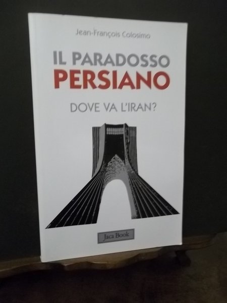 IL PARADOSSO PERSIANO