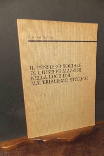 IL PENSIERO SOCIALE DI GIUSEPPE MAZZINI NELLA LUCE DEL MATERIALISMO …