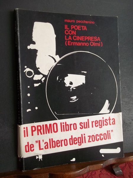 IL POETA CON LA CINEPRESA ERMANNO OLMI