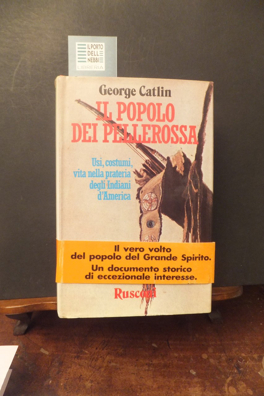 IL POPOLO DEI PELLEROSSA GEORGE CATLIN