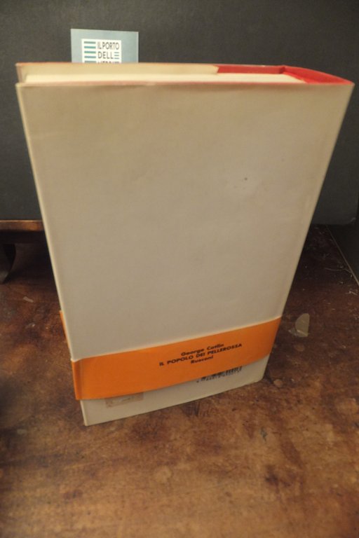 IL POPOLO DEI PELLEROSSA GEORGE CATLIN